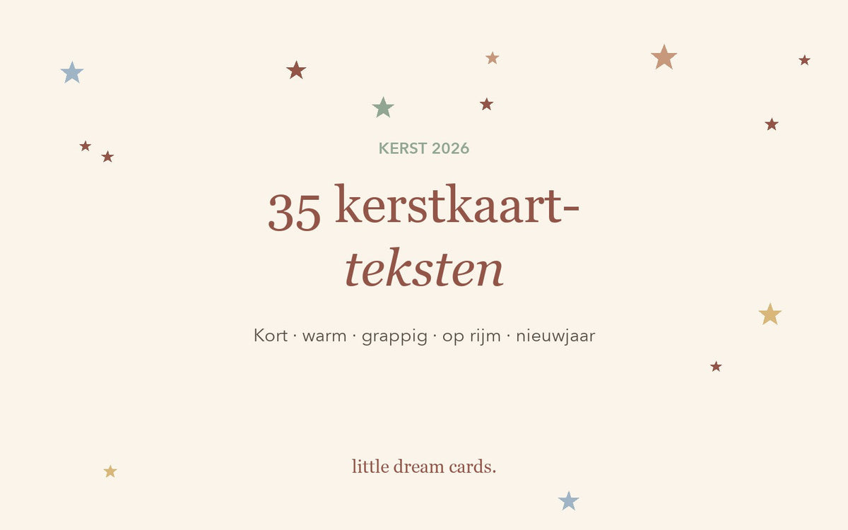35 kerstkaartteksten en nieuwjaarswensen van Little Dream Cards